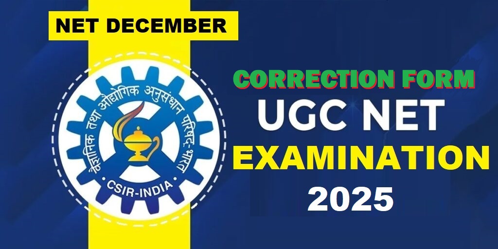 NTA UGC NET December Correction Form 2025 – Last Date Today